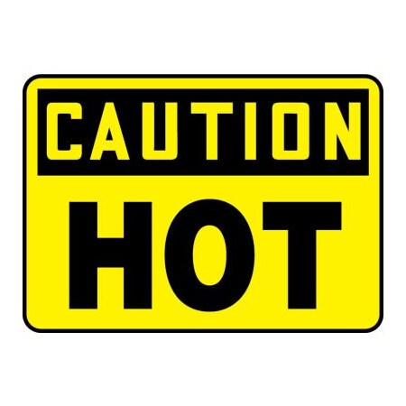 Accuform Caution Sign, Hot, 10inW X 7inH, Aluminum